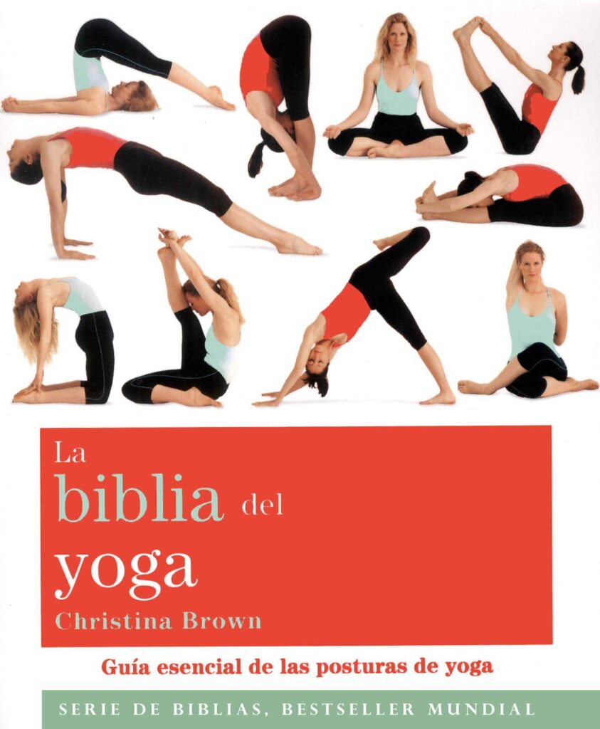 La biblia del Yoga - Christina Brown